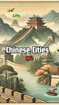 Chinese Cities Quiz