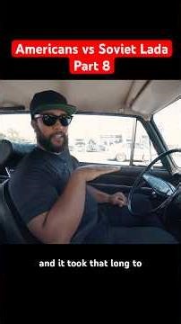 Americans vs Soviet Lada [part 8]