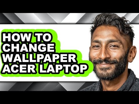 How to Change Wallpaper Acer Laptop (full Guide)