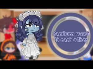 Fandoms react to Each other / /Part 6: Emily // Corpse Bride\\\"}