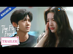 【Trailer】EP28: Trust me, this will be the last tear you shed! Let’s turn it around | The First Frost