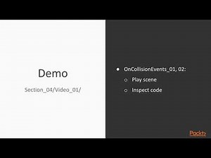 Mind Luster - Learn Unity 2019 3D Game Physics OnCollision Events and the Collision Object | packtpub com