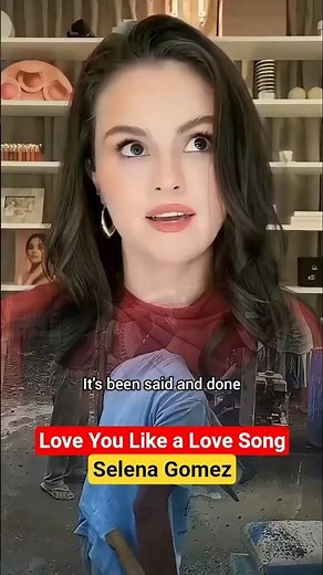 Selena Gomez - Love You Like a Love Song Lyrics