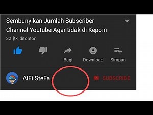 Sembunyikan Jumlah Subscriber Channel Youtube Agar tidak di Kepoin