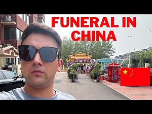 Chinese Funeral Ceremony | What Chinese people do with Dead bodies? Mr. Khan in China