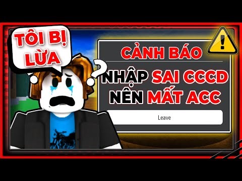 Bản Tin Roblox - Nhập Sai Căn Cước Sẽ Bị Xóa Tài Khoản Roblox VN...