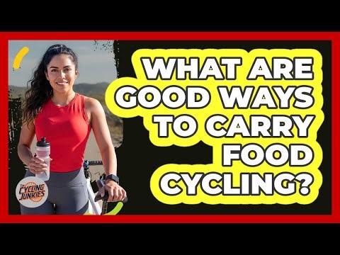What Are Good Ways To Carry Food Cycling?