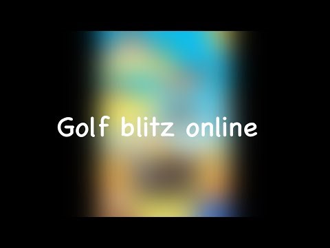 Golf blitz online and funny moments memes 
