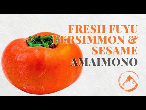Amaimono: Simple No-Cook Fuyu Persimmon with Roasted Sesame Cream