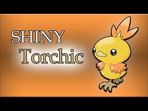 The Fastest Way To Get A Shiny Torchic