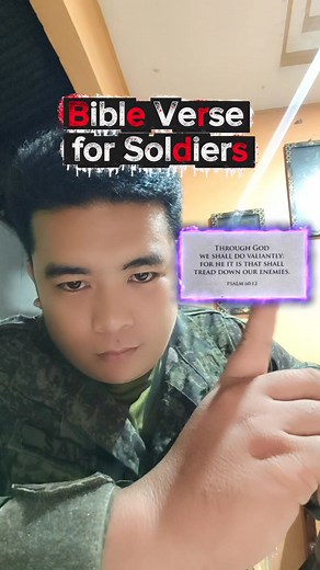 9.7K views · 182 reactions | Bible verse for military Psalm 60:12 #fypシviralシ2025 #followerseveryone #SundaloSalamatsaSerbisyo #fypviralシ #foryoupagereels #combatshutter #bibleverse #verseoftheday | Combat Shutter | Facebook