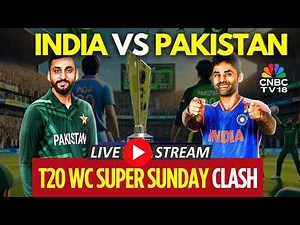 🔴India vs Pakistan LIVE Match Score: T20 World Cup | Suryakumar | Abhishek Sharma| Ind Vs Pak | N18G