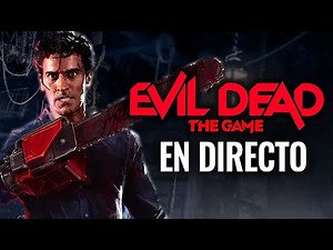JUGANDO EVIL DEAD EN DIRECTO + JUEGO GRATIS