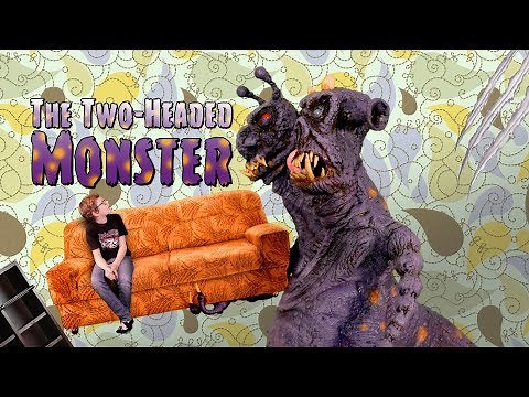 The Two-Headed Monster