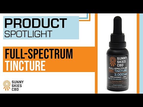 Product Spotlight: Full-Spectrum CBD Tinctures