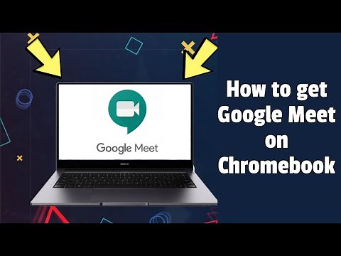 GET GOOGLE MEET ON CHROMEBOOK | How to get google meet on chromebook