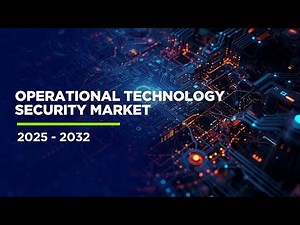 Operational Technology Security Market 2025 | Why Industrial Cybersecurity Is Booming