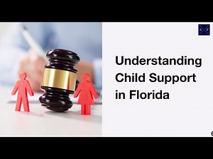 Understanding how child support works in Florida