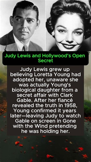 Judy Lewis and Hollywood’s Open Secret