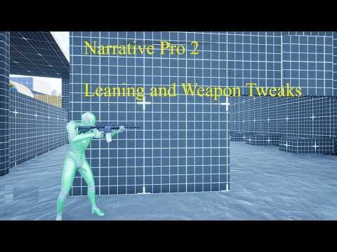 Narrative Pro 2 Leaning and Firearm Tweaks Tutorial