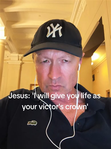 Jesus: I Will Give You Life as Your Victor's Crown