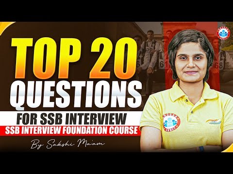 NDA SSB Interview Preparation | Foundation Course | Top 20 Questions for SSB Interview