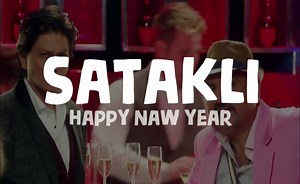 Satakli Lyrics From Happy New Year [English Translation]