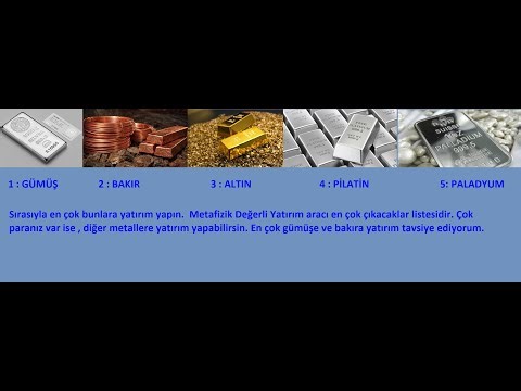 GÜMÜŞ , BAKIR , ALTIN , PİLATİN , PALADYUM SIRALAMASI İLK 5 YATIRIM ARACI