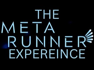 The Meta Runner Experience