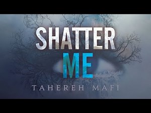 Shatter Me by Tahereh Mafi | Audiobook Excerpt