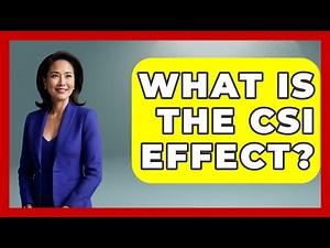 What Is The CSI Effect? - Your Civil Rights Guide