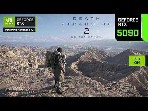 Death Stranding 2 PC - RTX 5090 | DLSS 4K Max Settings | Ray Tracing