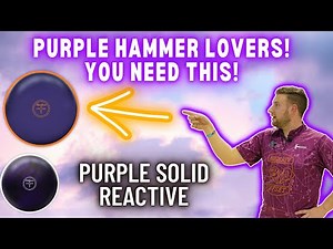 THE NEW PURPLE HAMMER | Hammer Purple Solid Reactive | Bowling Ball Review