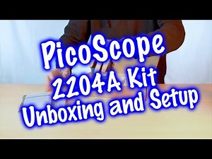 PicoScope 2204A Kit - Unboxing and Setup