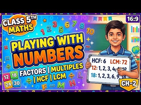 Class-5th Maths Ch-2 Playing With Numbers || By Megha Ma'am