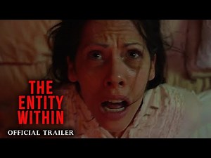 The Entity Within Trailer 2022