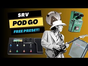 SRV Stevie Ray Vaughan Line 6 Pod Go Free Presets