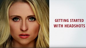 Getting a Start in Headshot Photography