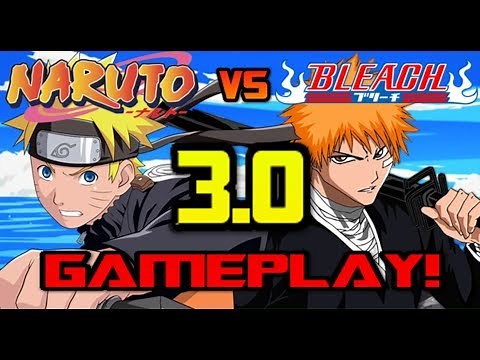 Naruto vs Bleach 3.0 Gameplay!