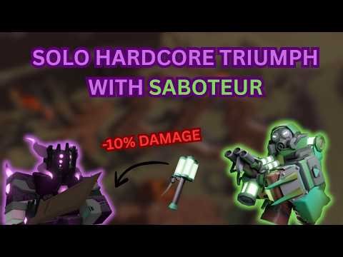 SOLO HARDCORE TRIUMPH WITH SABOTEUR...NO HARDCORE/GOLDEN TOWERS | TDS 2026