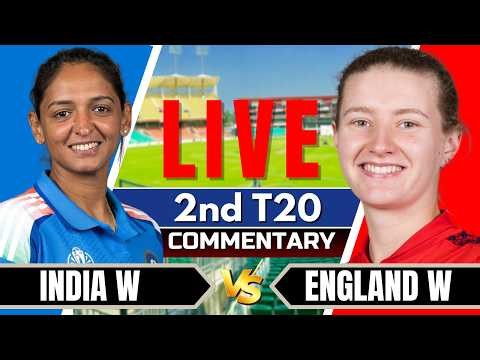 🔴Live: India Women vs England Women | 2nd T20 | Live Score & Commentary | Live cricket match today