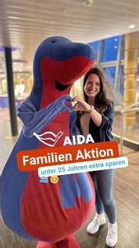 AIDA Familienaktion für die Sommer- & Herbstferien 2026. Unter 25 Jahren extra sparen. #kreuzfahrt