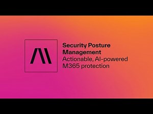 Continuous Security Posture Management Safeguards Microsoft 365 Environments