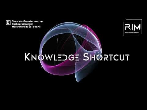Knowledge Shortcut - A Channel for Digitalization and Future Know How For Companies