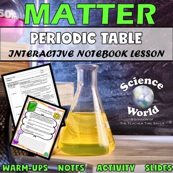 Periodic Table Complete Lesson | Physical Science Notebook | Matter Unit