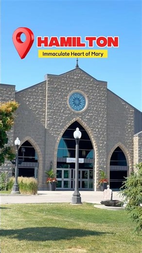 📍Immaculate Heart of Mary - Hamilton ❤️ #travel #explore #hamilton