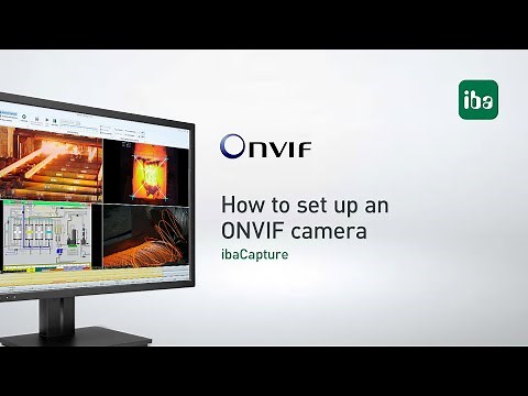 ibaCapture: How to set up an ONVIF camera (01)