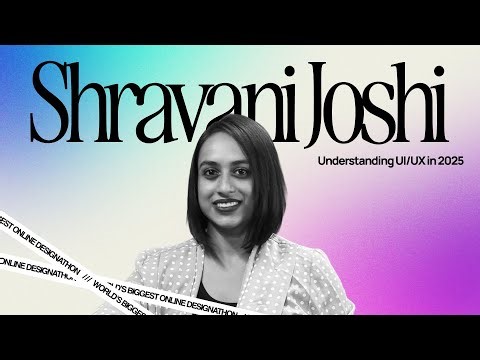 Understanding UI/UX with Shravani Joshi