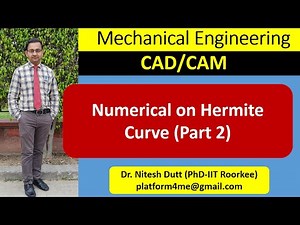 B.Tech||ME||CAD/CAM||Numerical on Hermite Curve (Part 2)