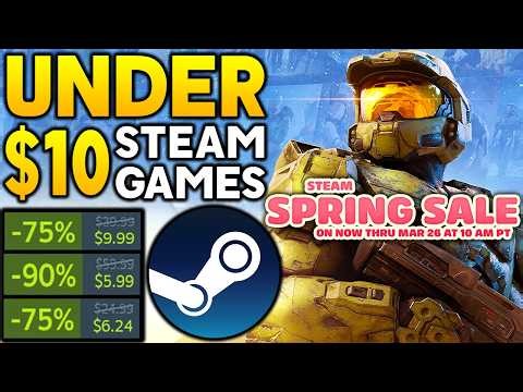STEAM SPRING SALE 2026 - AMAZING PC GAME DEALS UNDER $10!
